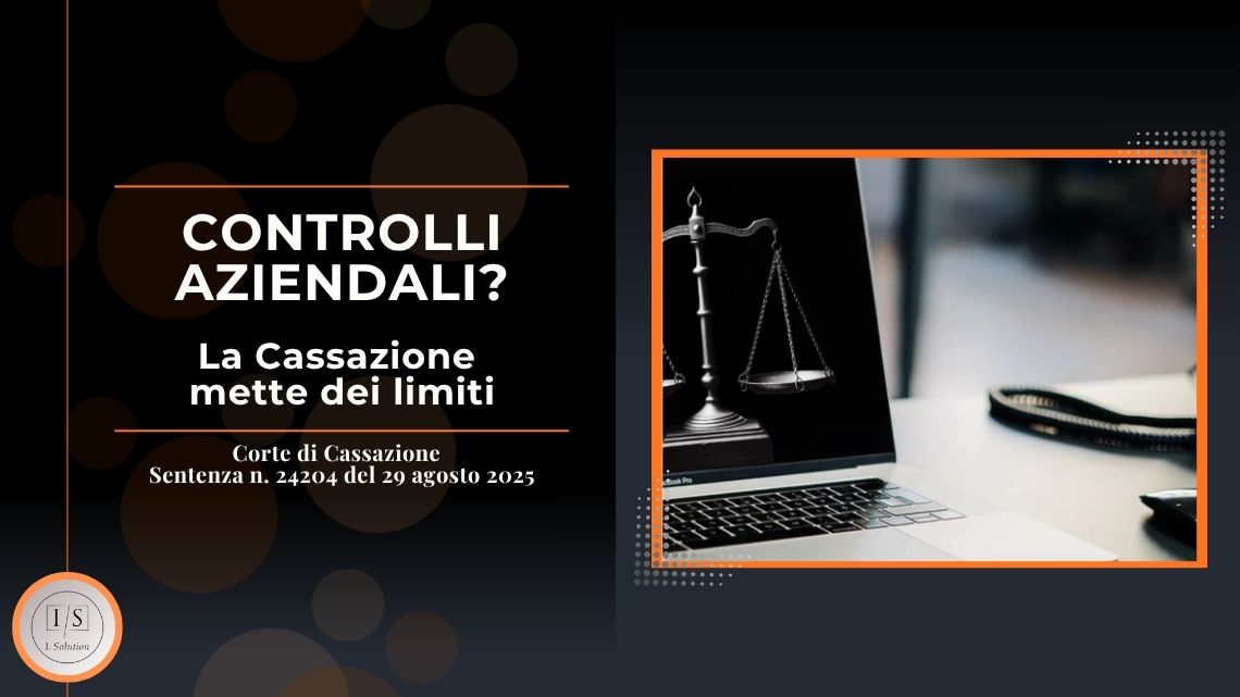 CONTROLLI AZIENDALI? La Cassazione mette dei limiti