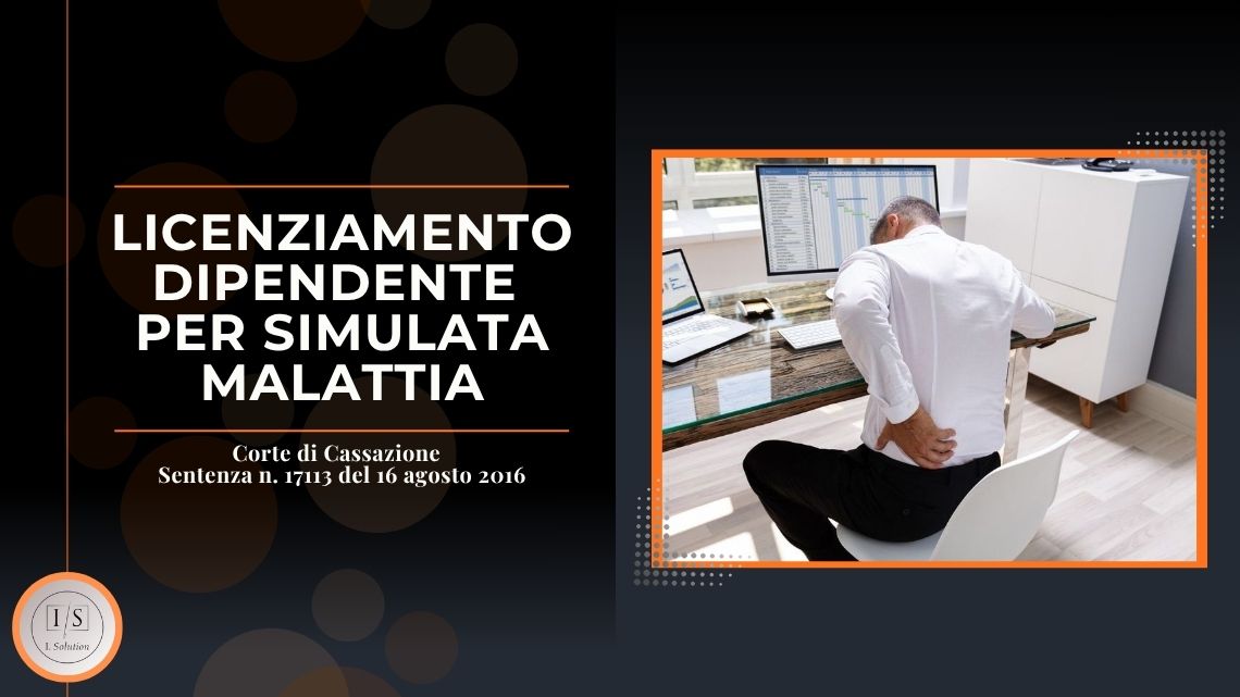 Licenziamento dipendente per simulata malattia