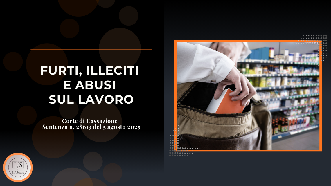 Furti, illeciti e abusi sul lavoro